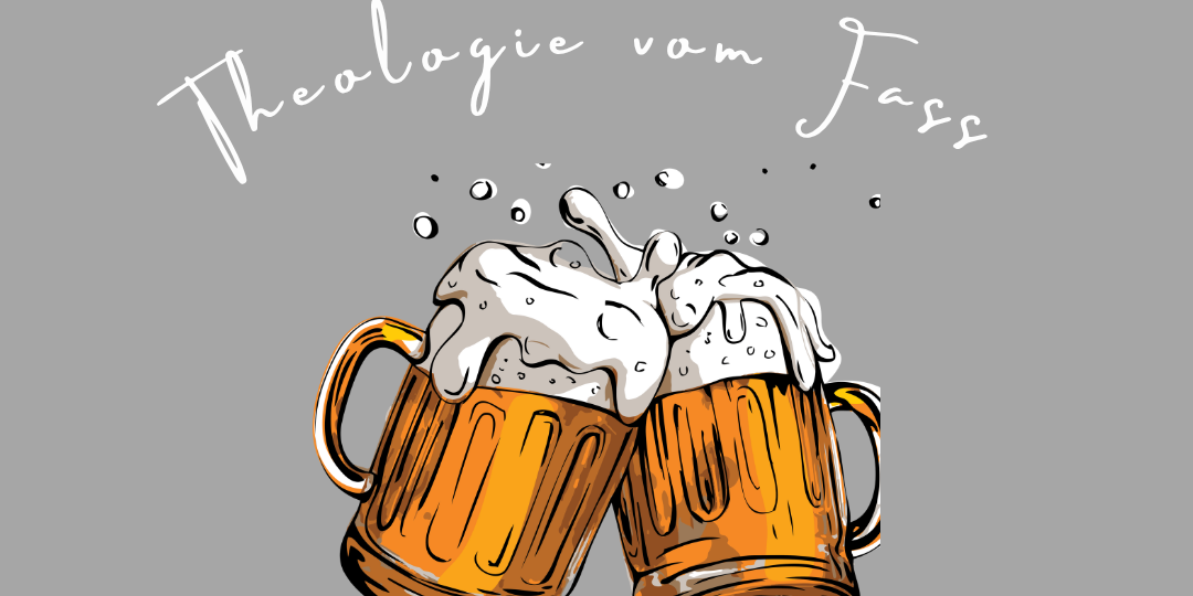 Theologie vom Fass